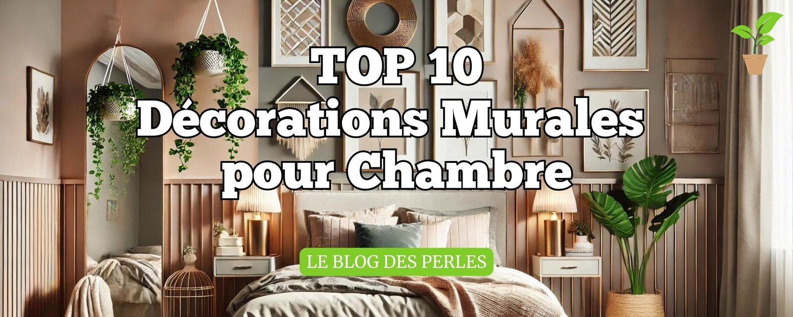 Top 10 des décorations murales pour chambre Décorations Murales pour Chambre
